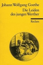 Kniha Die Leiden des jungen Werther Johann Wolfgang von Goethe