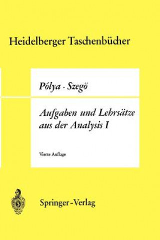 Kniha Polya, G. Szego, G. Aufgaben Und Lehrsatze Aus Der Analysis Georg Polya