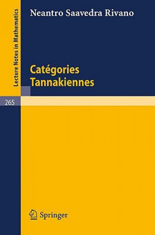 Книга Categories Tannakiennes N. Saavedra Rivano