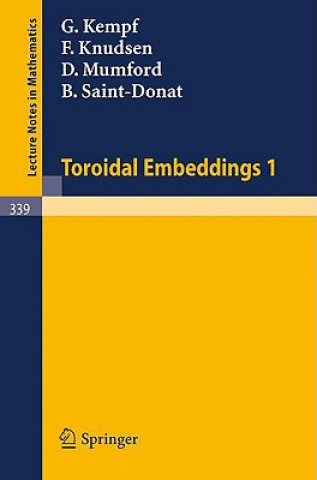 Book Toroidal Embeddings 1 G. Kempf