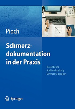 Kniha Schmerzdokumentation in Der Praxis Erdmute Pioch