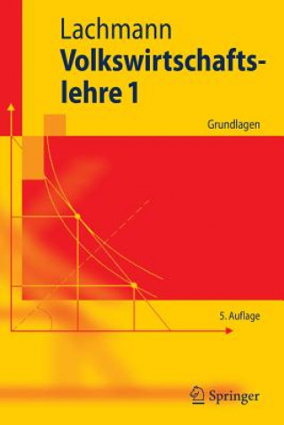 Książka Volkswirtschaftslehre 1 Werner Lachmann