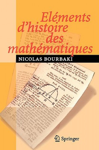 Kniha Elements D'Histoire DES Mathematiques N. Bourbaki