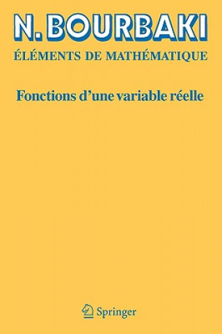 Könyv Fonctions D'Une Variable Reelle N. Bourbaki