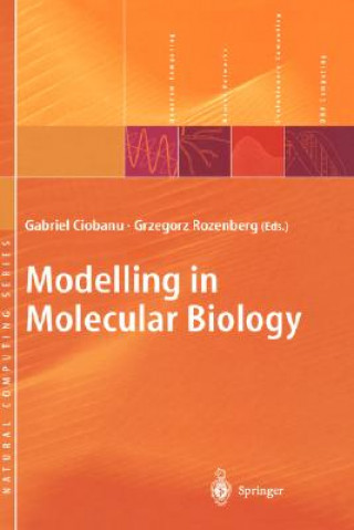 Knjiga Modelling in Molecular Biology Gabriel Ciobanu