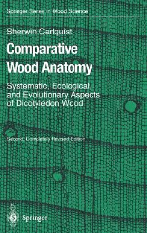 Carte Comparative Wood Anatomy Sherwin Carlquist