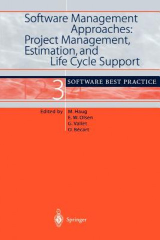 Książka Software Management Approaches: Project Management, Estimation, and Life Cycle Support Eric W. Olsen