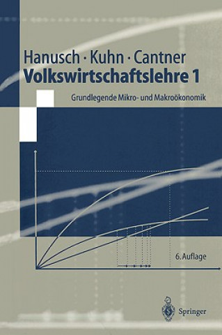Könyv Volkswirtschaftslehre 1 Horst Hanusch