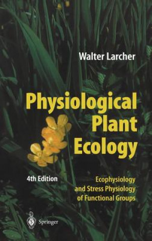 Könyv Physiological Plant Ecology Walter Larcher