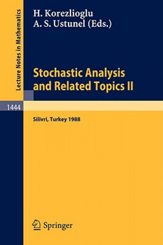 Könyv Stochastic Analysis and Related Topics II Hayri Korezlioglu