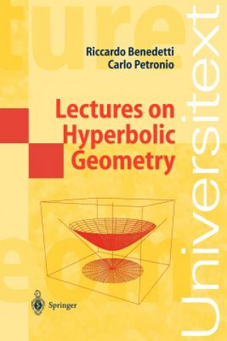 Könyv Lectures on Hyperbolic Geometry Riccardo Benedetti