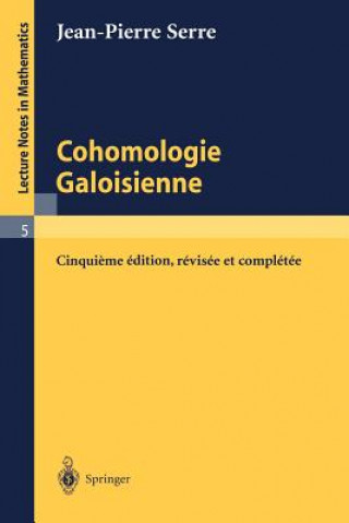 Livre Cohomologie Galoisienne Jean-Pierre Serre