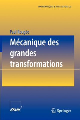 Kniha Mécanique des grandes transformations Paul Rougee