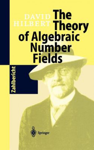 Könyv The Theory of Algebraic Number Fields David Hilbert