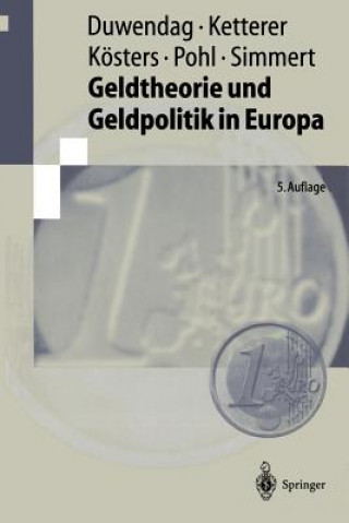 Knjiga Geldtheorie und Geldpolitik in Europa Dieter Duwendag