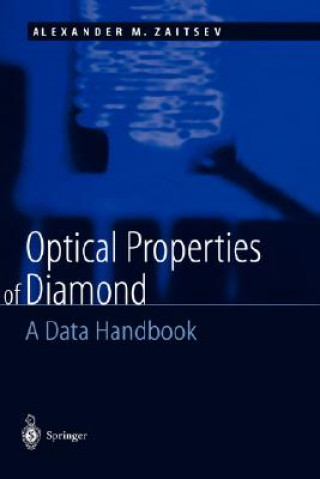 Könyv Optical Properties of Diamond A. Zaitsev