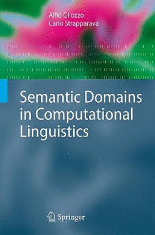 Knjiga Semantic Domains in Computational Linguistics Alfio Gliozzo