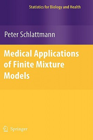 Carte Medical Applications of Finite Mixture Models Peter Schlattmann