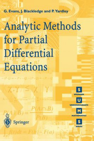 Könyv Analytic Methods for Partial Differential Equations G. Evans