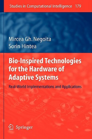 Könyv Bio-Inspired Technologies for the Hardware of Adaptive Systems Mircea Negoita