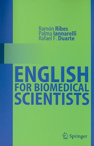Kniha English for Biomedical Scientists Ramon Ribes