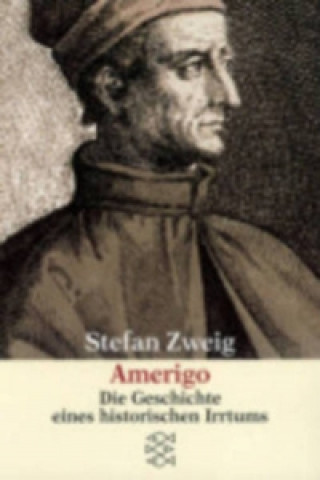 Kniha Amerigo Stefan Zweig