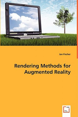 Book Rendering Methods for Augmented Reality Jan Fischer