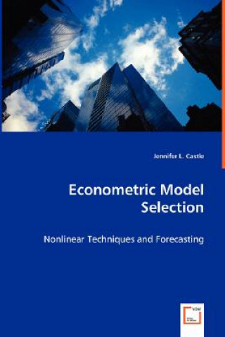Book Econometric Model Selection Jennifer L. Castle