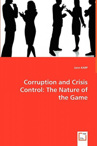 Buch Corruption and Crisis Control Jann KARP