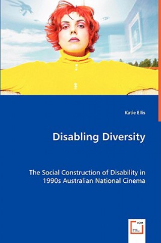 Kniha Disabling Diversity Katie Ellis