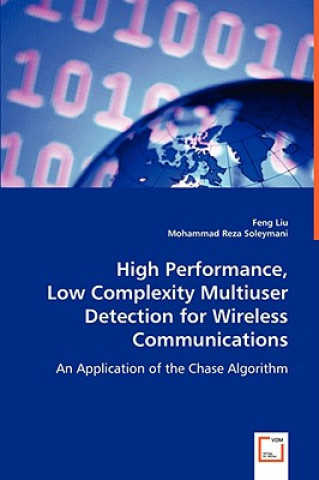 Könyv High Performance, Low Complexity Multiuser Detection for Wireless Communications Feng Liu
