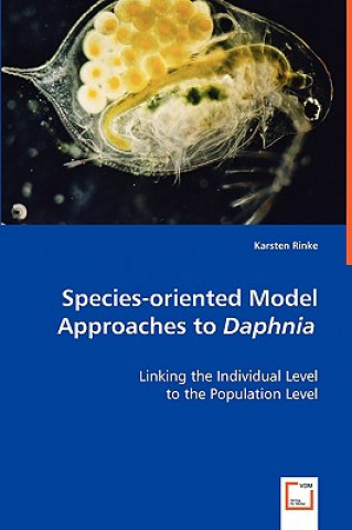 Kniha Species-oriented Model Approaches to Daphnia Karsten Rinke