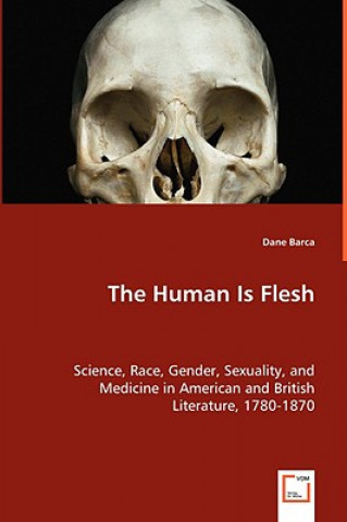 Kniha Human Is Flesh Dane Barca