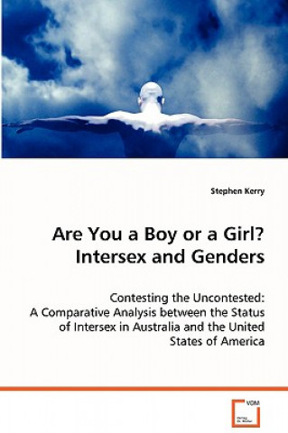 Livre Are You a Boy or a Girl? Intersex and Genders Stephen Kerry