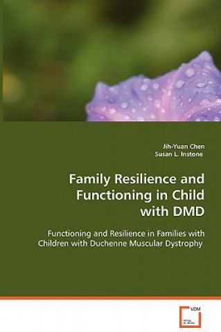 Book Family Resilience and Functioning in Child with DMD Jih-Yuan Chen