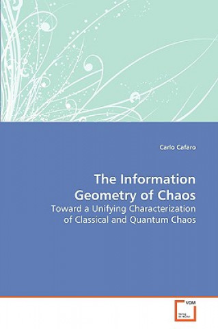 Livre Information Geometry of Chaos Carlo Cafaro