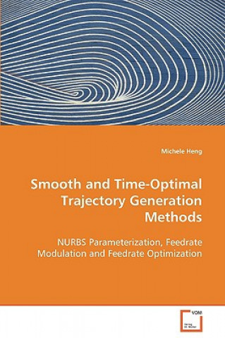 Carte Smooth and Time-Optimal Trajectory Generation Methods Michele Heng