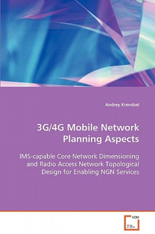 Kniha 3G/4G Mobile Network Planning Aspects Andrey Krendzel