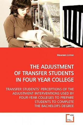 Carte Adjustment of Transfer Students in Four Year College Maureen Linton