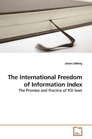 Kniha International Freedom of Information Index Johan Lidberg