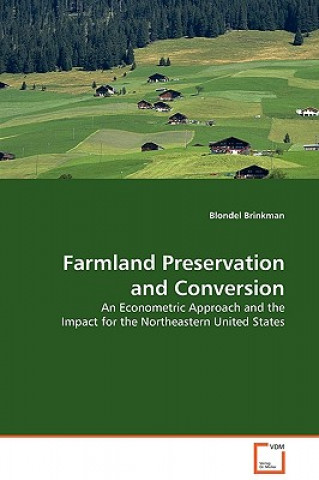 Könyv Farmland Preservation and Conversion Blondel Brinkman