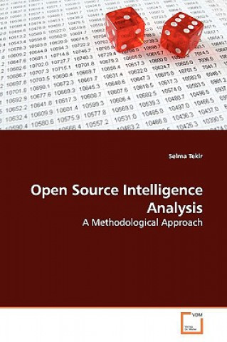 Kniha Open Source Intelligence Analysis Selma Tekir