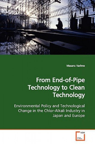 Kniha From End-of-Pipe Technology to Clean Technology Masaru Yarime