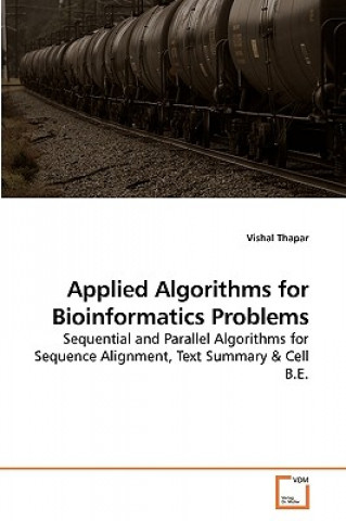 Knjiga Applied Algorithms for Bioinformatics Problems Vishal Thapar