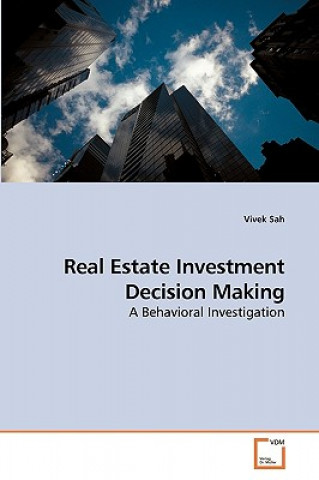 Könyv Real Estate Investment Decision Making Vivek Sah