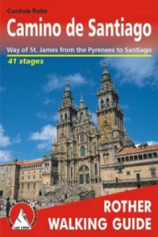 Kniha Camino de Santiago walking g. 42W Pyrenees to Santiago Curdula Rabe