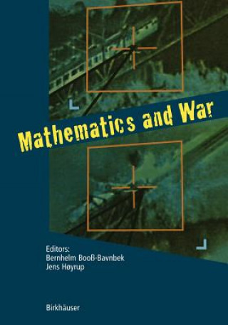 Książka Mathematics and War Bernhelm Booss-Bavnbek