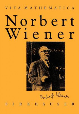 Kniha Norbert Wiener 1894-1964 Pesi R. Masani
