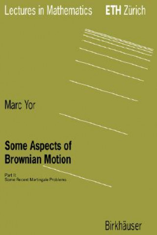 Книга Some Aspects of Brownian Motion Marc Yor