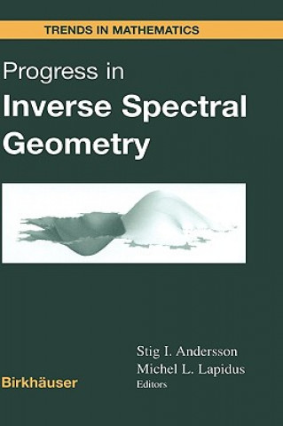 Kniha Progress in Inverse Spectral Geometry Stig I. Andersson